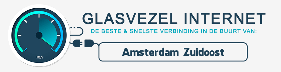 glasvezel internet Amsterdam Zuidoost