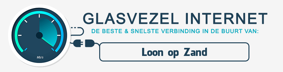 glasvezel internet Loon op Zand