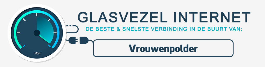 glasvezel internet Vrouwenpolder